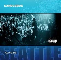 Candlebox : Alive in Seattle